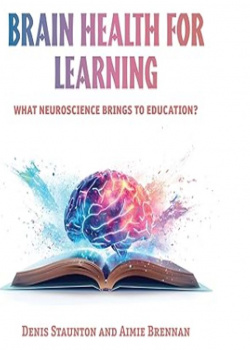 Brain Health for Learning: What neuroscience brings to education?