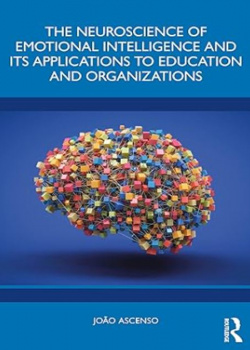 The Neuroscience of Emotional Intelligence and Its Applications to Education and Organizations