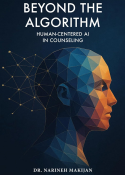 Beyond the Algorithm: Human-Centered AI in Counseling