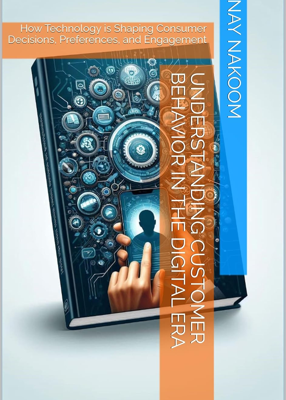 Understanding Customer Behavior in the Digital Era
