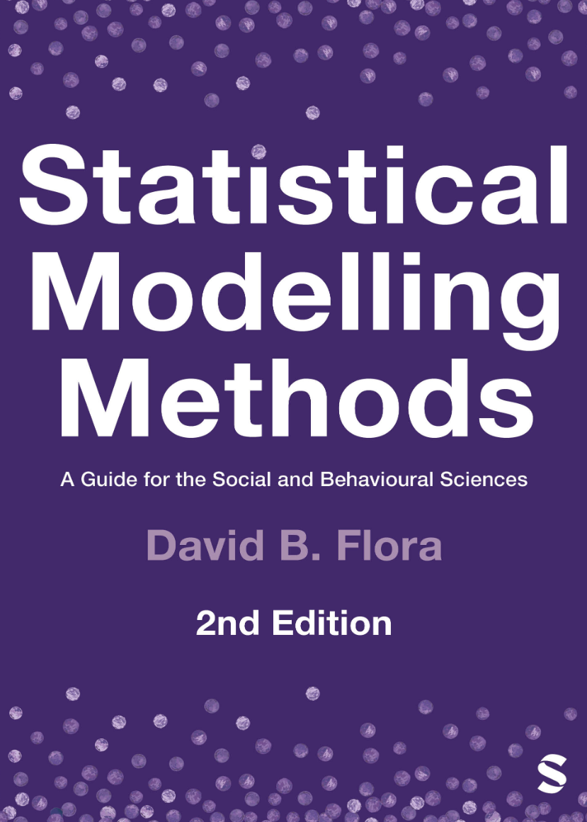 Statistical Modelling Methods A Guide for the Social and Behavioural Sciences