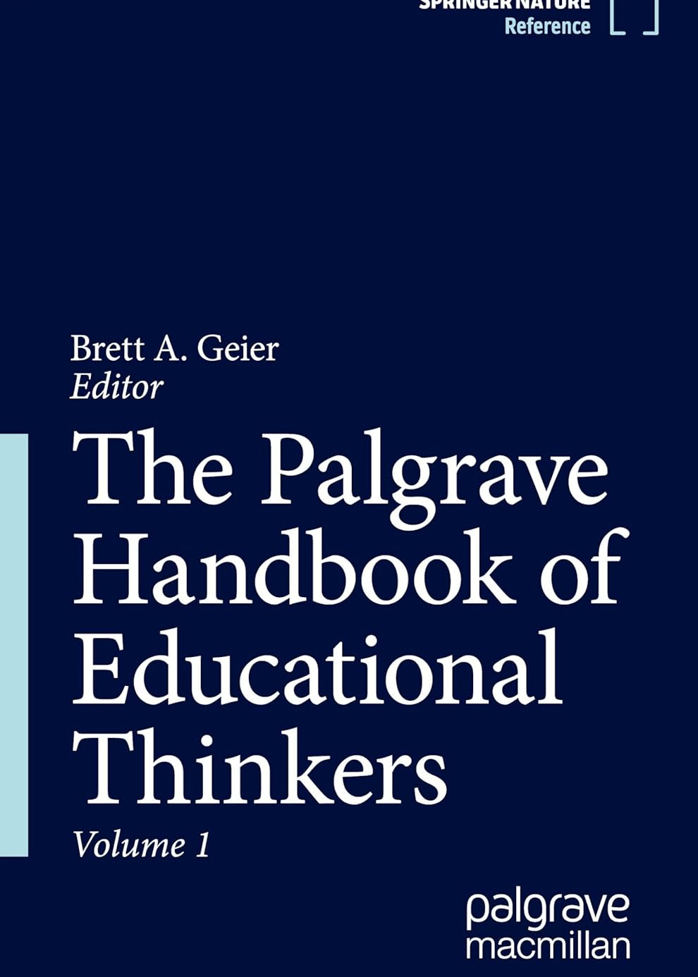 The Palgrave Handbook of Educational Thinkers