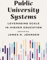 Public University Systems: Leveraging Scale in Higher Education