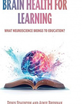 Brain Health for Learning: What neuroscience brings to education?