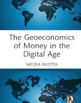 The Geoeconomics of Money in the Digital Age