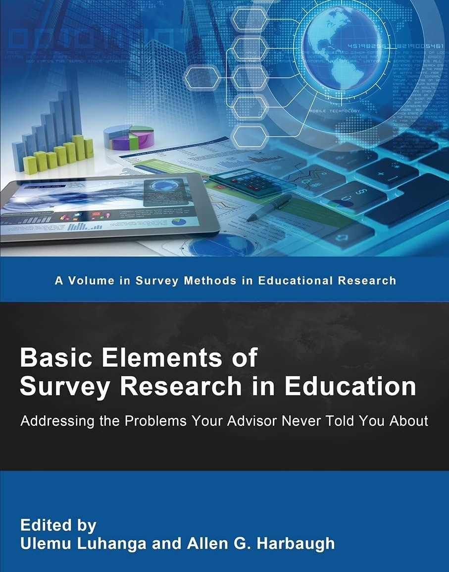 Basic Elements of Survey Research in Education