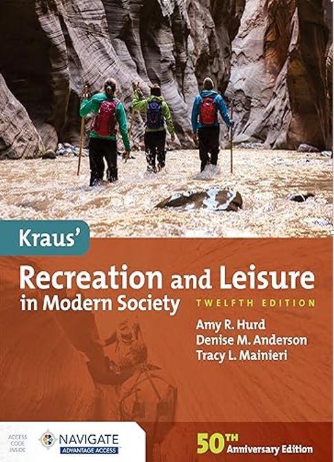 Kraus' recreation and leisure in modern society