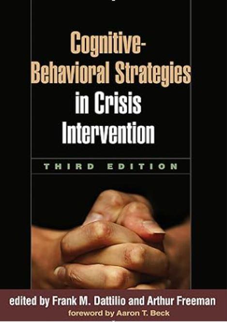 Cognitive-Behavioral Strategies in Crisis Intervention