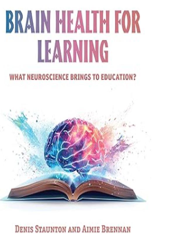 Brain Health for Learning: What neuroscience brings to education?