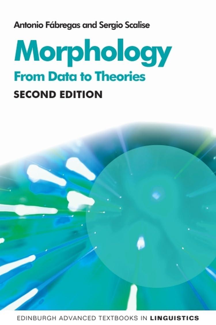 Morphology: From Data to Theories