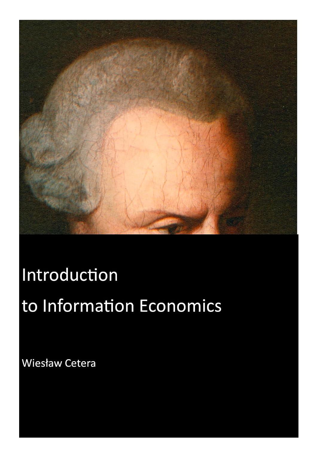 Introduction to Information Economics