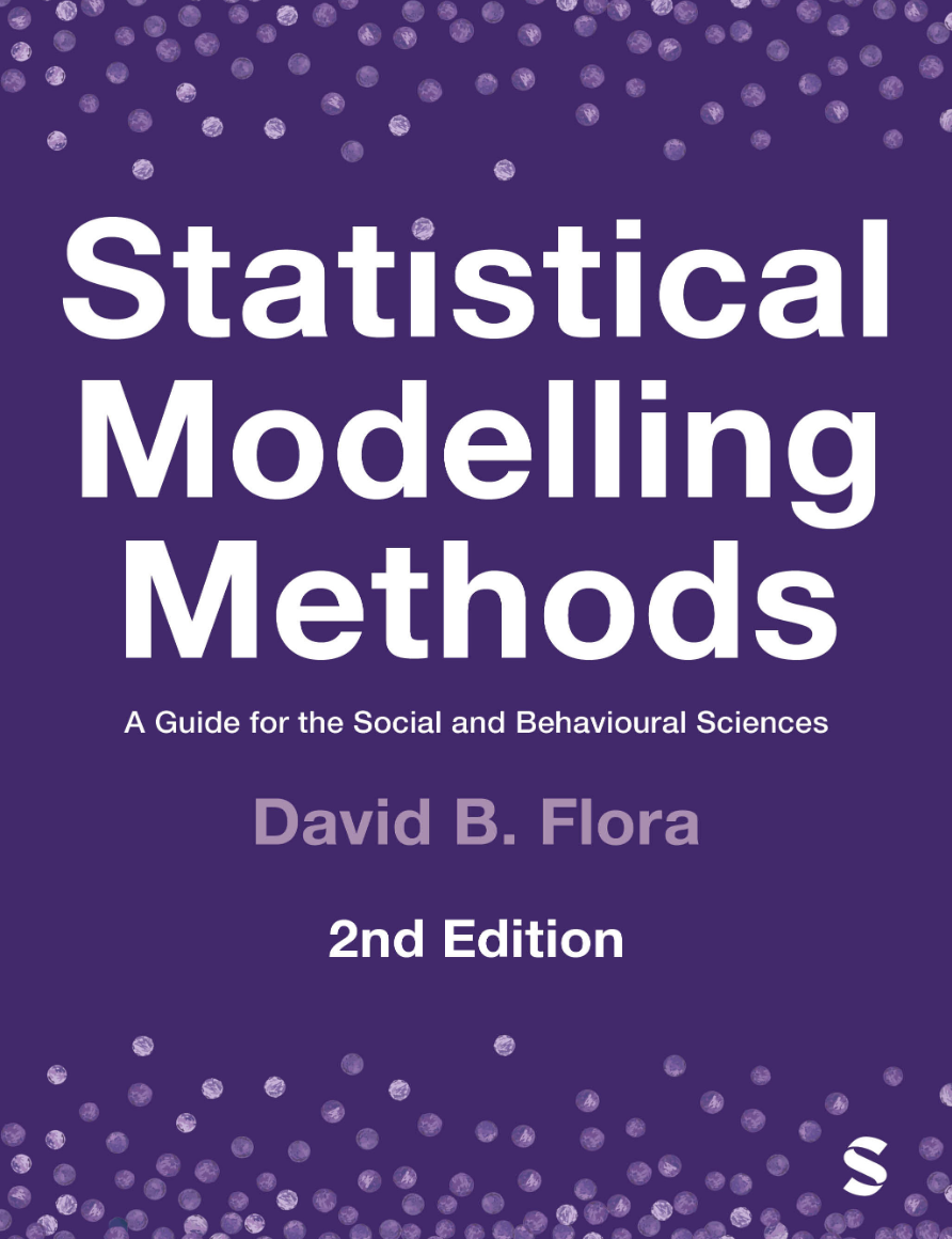 Statistical Modelling Methods A Guide for the Social and Behavioural Sciences