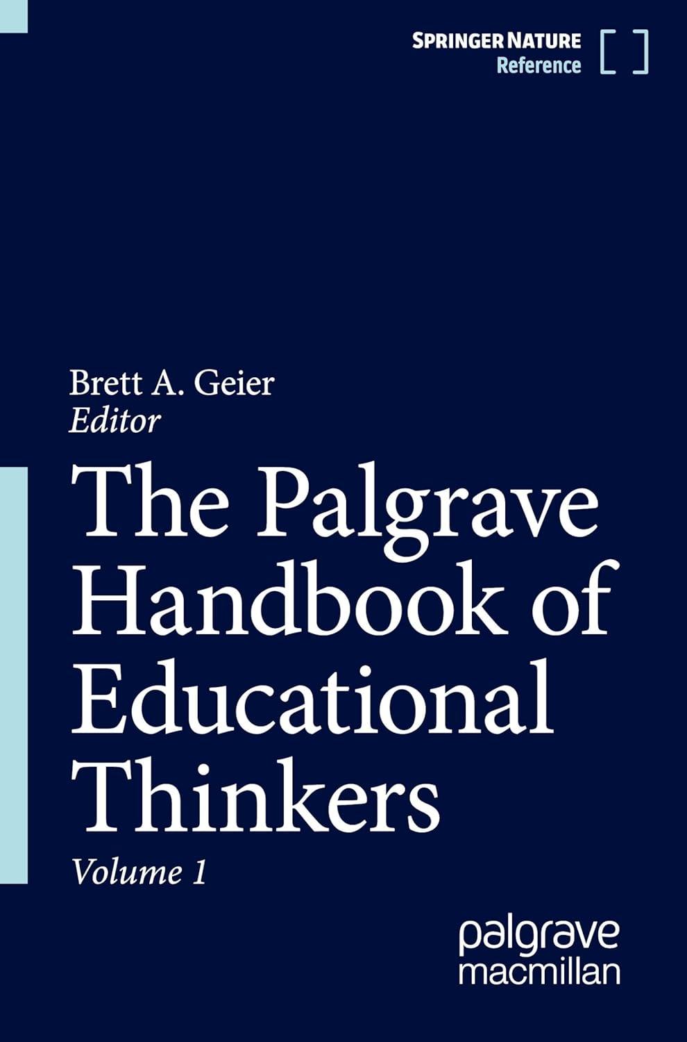 The Palgrave Handbook of Educational Thinkers