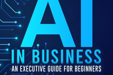 AI in Business - an executive guide for beginners